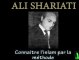 Conf 2 : Connaître l'islam par la méthode, par Ali Shariati