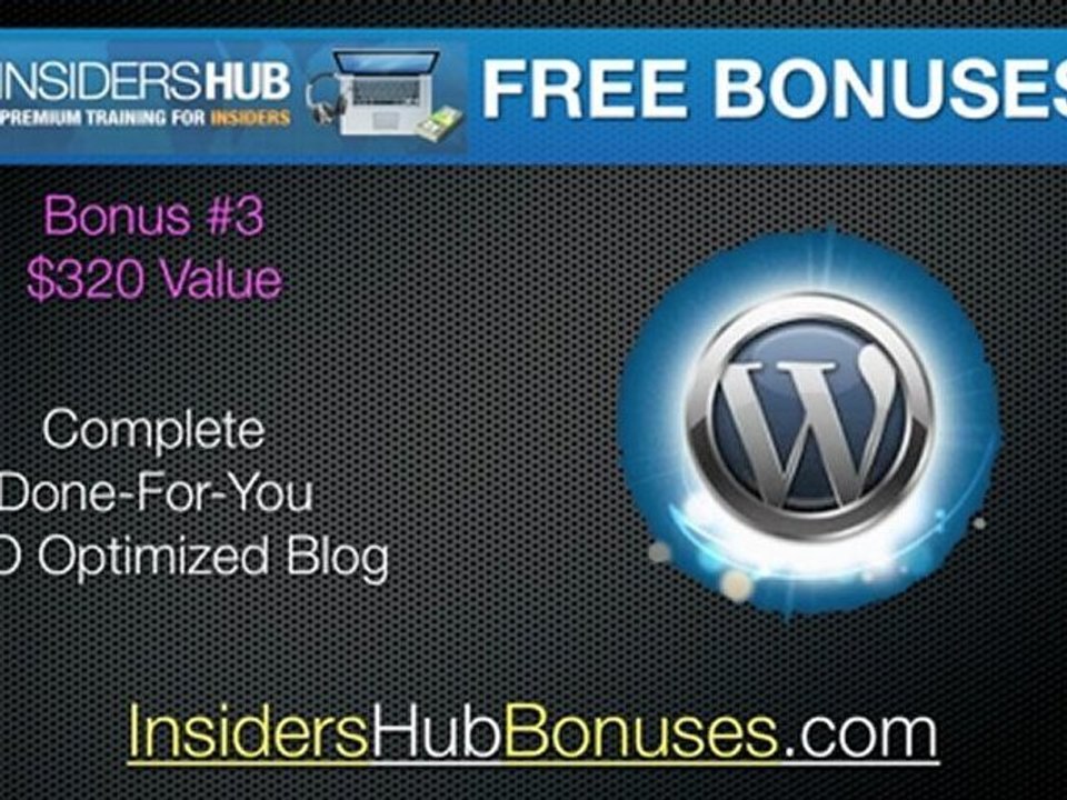 Insiders Hub Bonus 3 of 4 Bonus Package