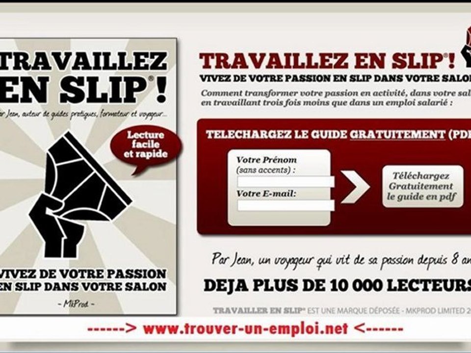 Comment travailler en slip depuis chez-soi ? Travail a domicile