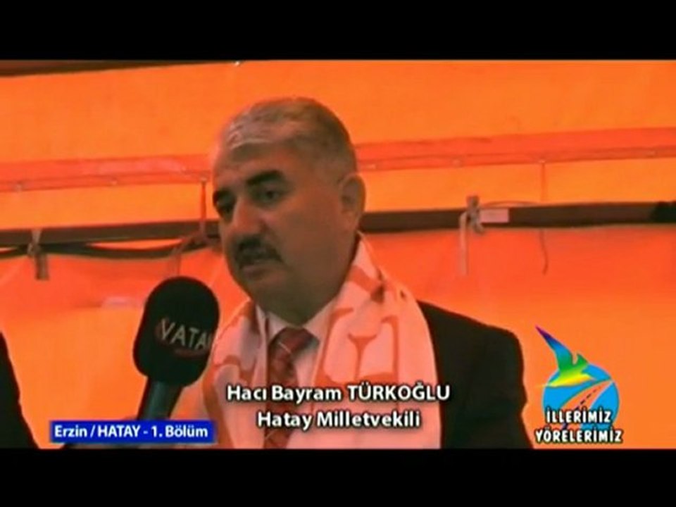 illerimiz yörelerimiz - Erzin / HATAY 1. bölüm