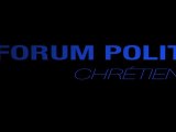 FORUM POLITIQUE CHRÉTIEN - BANDE ANNONCE