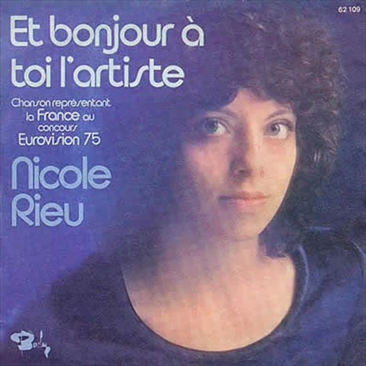 Nicole Rieu - Et Bonjour a Toi L'Artiste