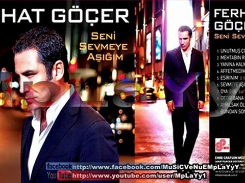 Ferhat Göçer - Oya Gibi