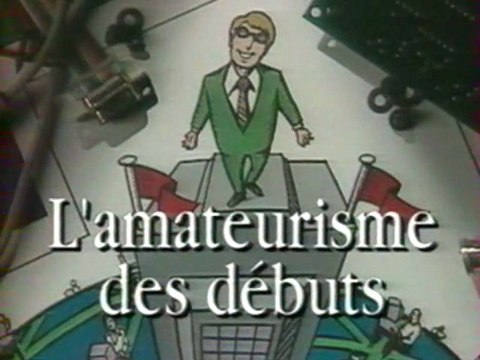 Les cinglés de l'informatique (N°1) L'amateurisme des débuts