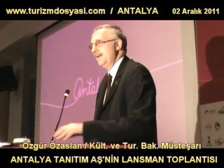 ANTALYA TANITIM AŞ'NİN LANSMAN TOPLANTISI CONCORDE OTELDE YAPILDI