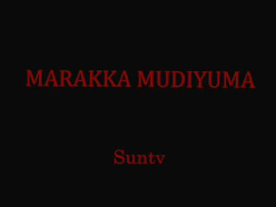 MARAKKA MUDIYUMA