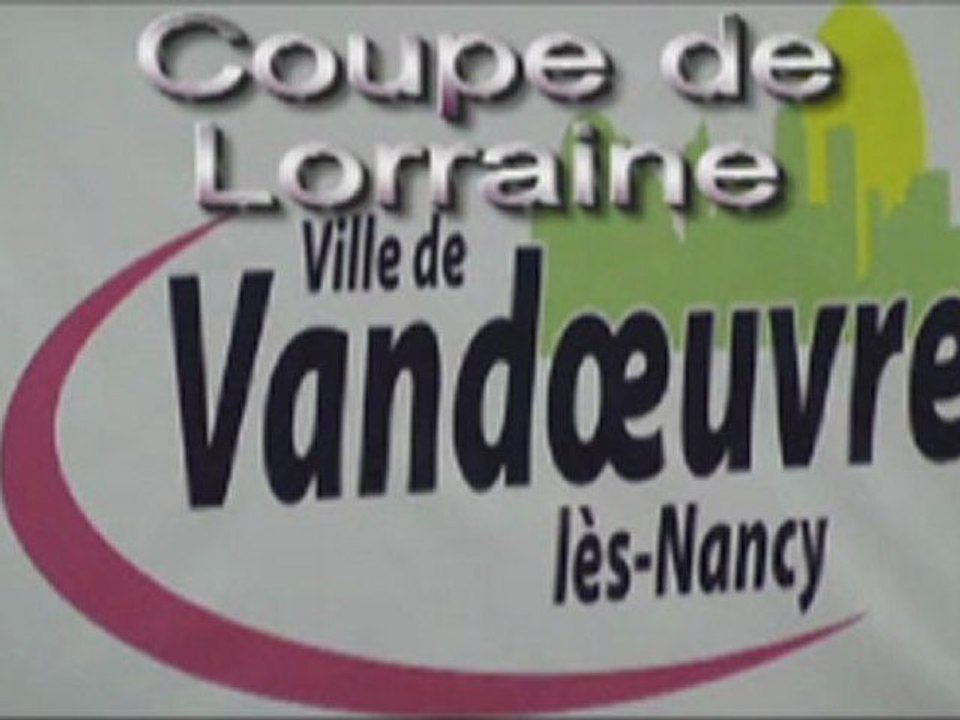 Coupe de Lorraine 2011 Vandoeuvre