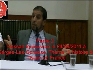 Hassan Iquioussen : L'histoire de l'Islam en France 2/6