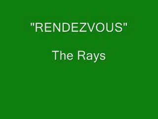 The Rays - Rendezvous (1958)