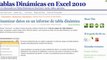 Tablas Dinámicas Excel 2010 - Cómo Dinamizar una Tabla Dinámica Sencilla