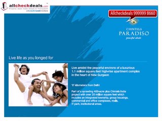 Chintels Paradiso Gurgaon Call @ 9999998660