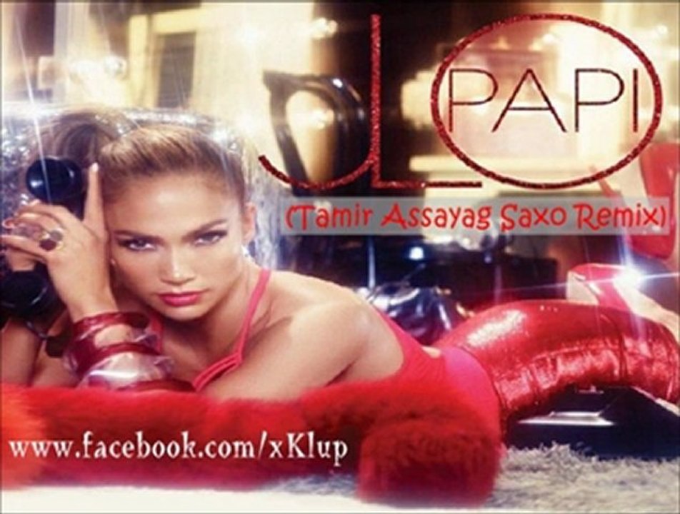 Jenifer Lopez Papi(Remix)