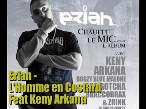 Clip Eriah - L'homme en costard Feat Keny Arkana