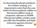 Plastic Rubber Window Seals Excel in Protecting Property and More