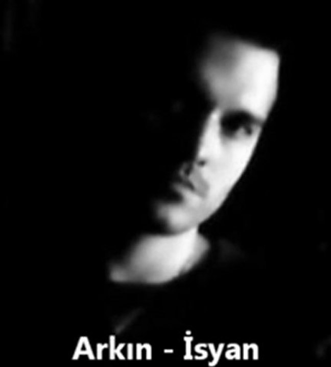 Arkın - İsyan ( Halil Sezai )