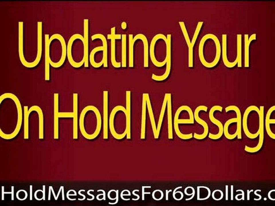 Music On Hold Player - Updating Your Music On Hold Message
