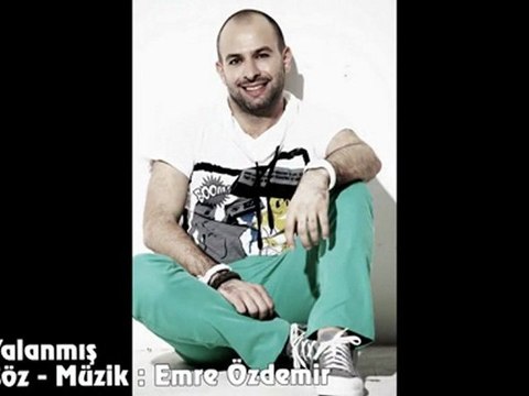 Emre Özdemir - Yalanmış