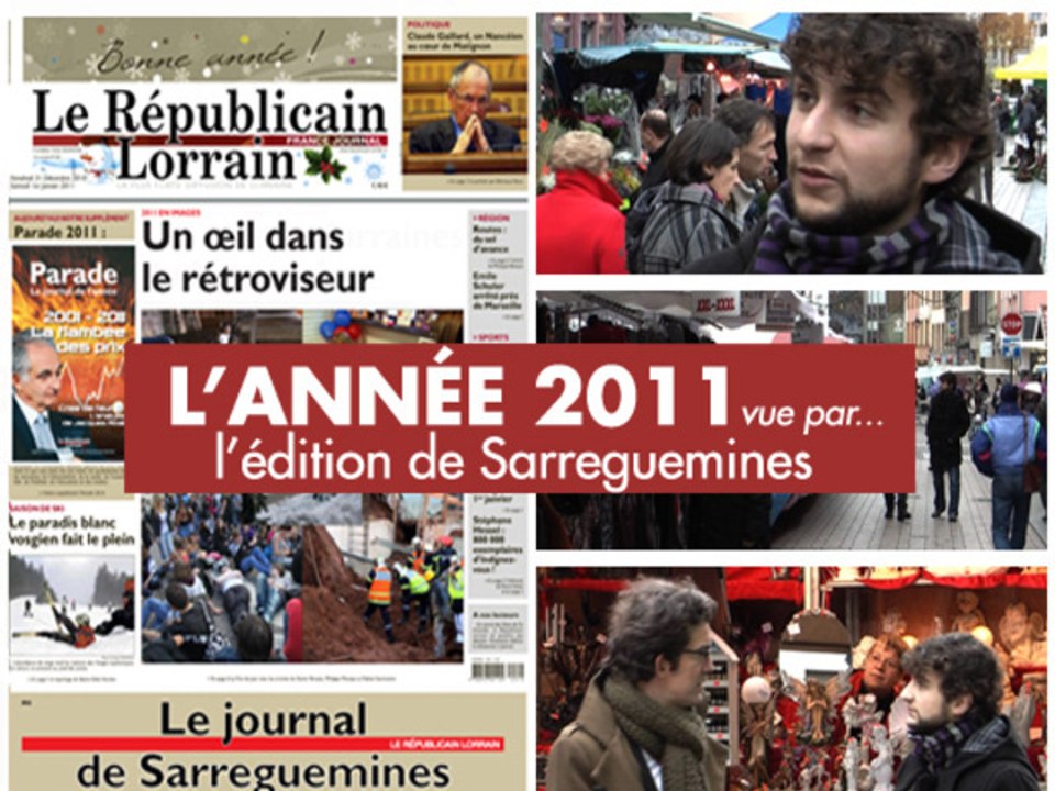 L’année 2011 vue par le Républicain Lorrain de Sarreguemines