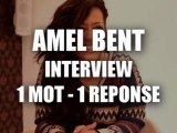 Interview 1 mot / 1 réponse avec Amel Bent