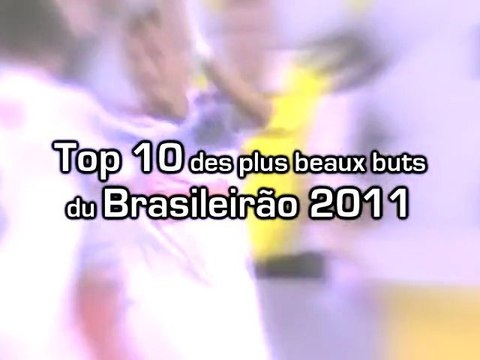 Top 10 : les plus beaux buts du Brasileirão