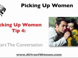 Picking Up Women Become A Master With These 5 Tips