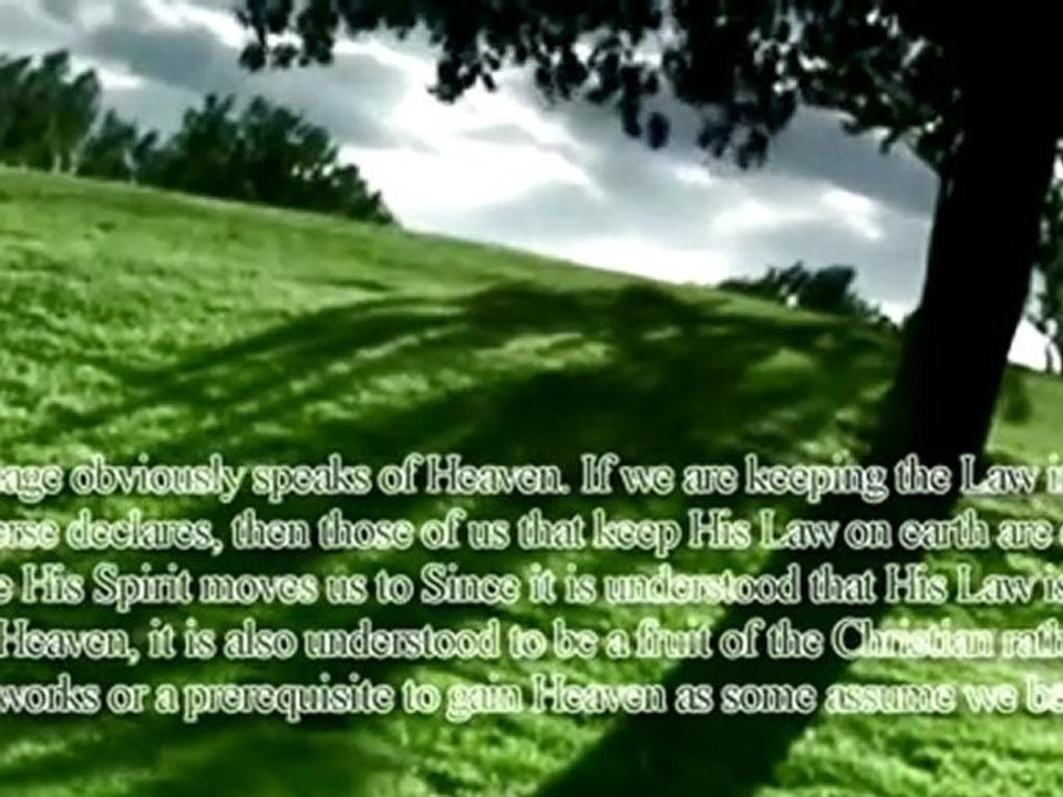 WE WONT HAVE TO KEEP THE LAW IN HEAVEN?