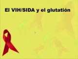 Tratamiento de VIH SIDA con glutation