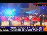 04/10 Los Nocheros y Los Tekis - Nunca Sabras