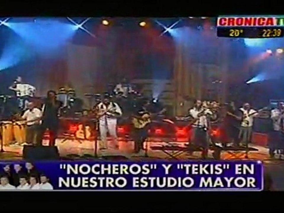 05/10 Los Nocheros y Los Tekis - Dale Negrita