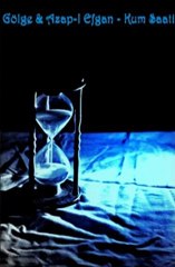 Gölge & Azap-ı Efgan - Kum Saati