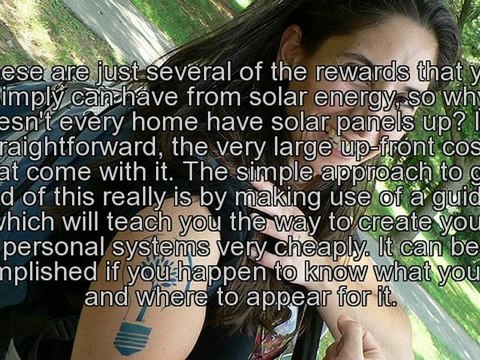 Home Made Energy Review - Do You Want to Know How to Make Your Own Solar Panels?