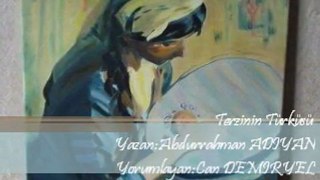 Terzinin Türküsü - Şiir: Abdurrahman Adıyan - Seslendiren: Can Demiryel
