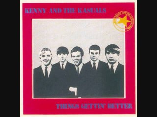 Kenny  The Kasuals - Things Gettin Better