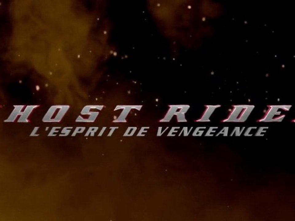 Ghost Rider : L'esprit de vengeance - Teaser [VOST-HD]