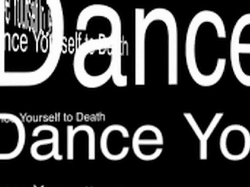 Dance Yourself to death from Canada free