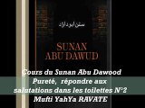 18. Cours du Sunan Abu Dawood Pureté,répondre aux salutations dans les toilettes N°2