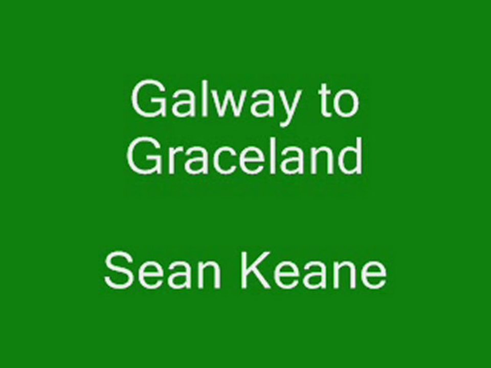 Galway to Graceland Sean Keane