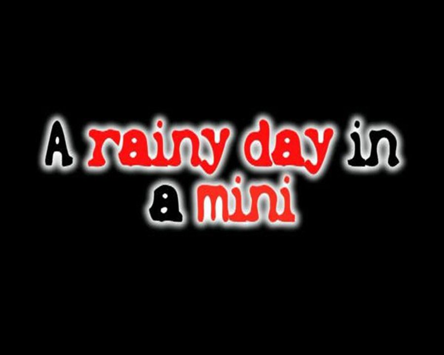 A rainy day in a mini