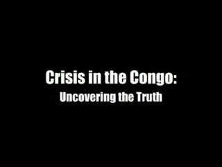 Crisis In The Congo: Uncovering The Truth