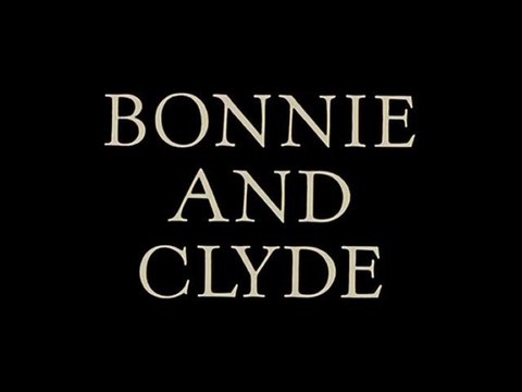 Générique - Bonnie et Clyde - Arthur Penn (1967)