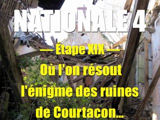 Nationale 4 étape 19 aux ruines de Courtacon