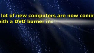 A New Computer with A DVD Burner