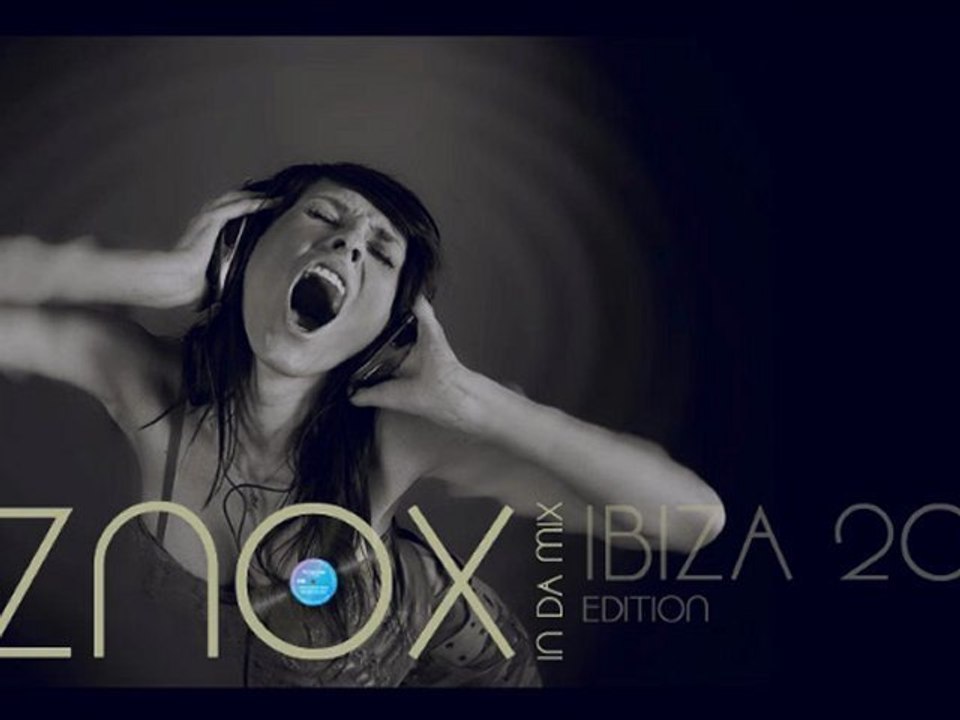 Znox - In Da Mix ( Ibiza 2011 Edition)