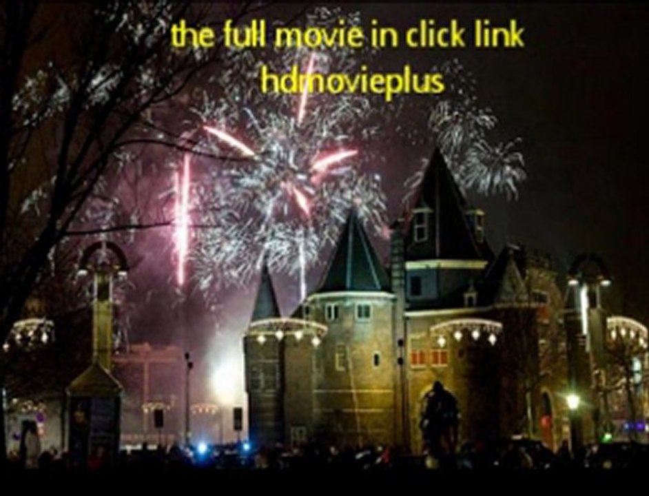 new year,s eve Part 1-8 watch full hd quality online for free Streaming