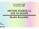 ANTOINE BOURDELLE / QUE DU DESSIN | Musée Bourdelle