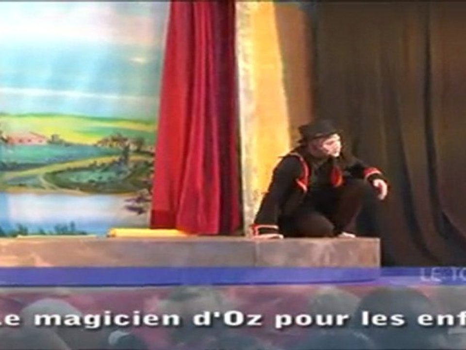 FIL DE L'ACTU - Spectacle Magicien d'Oz à Méricourt
