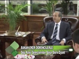 BAKAN EKER ÖĞRENCİLERLE 09 12 2011