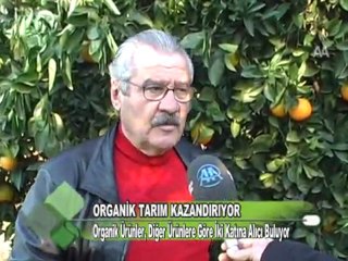ORGANİK TARIM KAZANDIRIYOR 12 12 2011