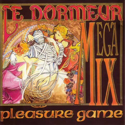 Pleasure Game - Le Dormeur Megamix - Vidéo Dailymotion