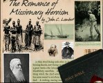 The Romance of Missionary Heroism: 